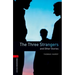 Oxford Bookworms Library: The Three Strangers and Other Stories: Level 3: 1000-Word Vocabulary
