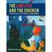 The Lobster and the Chicken: A Fable for Adults in Search of Enlightenment