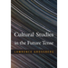 Cultural Studies in the Future Tense
