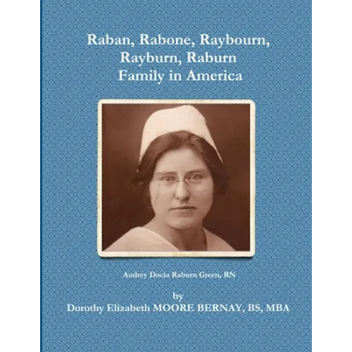 Raban, Rabone, Raybourn, Rayburn, Raburn, Family in America