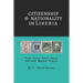Citizenship & Nationality in Liberia