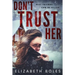 Don't Trust Her
