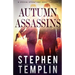 Autumn Assassins: [#3] A Special Operations Group Thriller