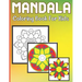 Mandala Coloring Book For Kids: A Coloring Book for Kids with easy and beautiful Mandalas Collection