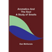 Aromatics and the Soul: A Study of Smells