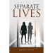 Separate Lives