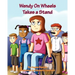 Wendy on Wheels Takes a Stand