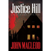 Justice Hill: a savage murder, a love story