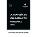 Travesía de una dama por Honduras (1884)