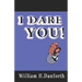 I Dare You!