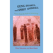 Guns, Snakes, and Spirit Animals: Stories from the Field of Archeology