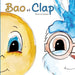Bao et Clap: Édition abrégée