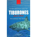 Tiburones para niños: El libro definitivo sobre tiburones con más de 100 datos sorprendentes, fotografías y cuestionarios