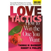 Love Tactics: How to Win the One You Want