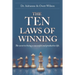 The Ten Laws of Winning: The secret to living a successful and productive life.