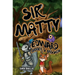 Sir Matty Edward Gigger's Mission