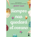 Siempre Nos Quedará El Verano / We'll Always Have Summer