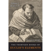 The Thirteen Books of the Elements: Volume One: Books 1-2