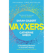 Vaxxers: A Pioneering Moment in Scientific History