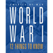 World War I: 12 Things to Know