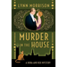 Murder In The House: A Dora and Rex Mystery
