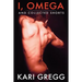 I, Omega and Collected Shorts
