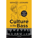 Culture Is The Bass: 7 Steps to Creating High Performing Teams