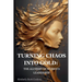 Turning Chaos into Gold: The Alchemy of Women's Leadership