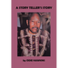 A Story Teller's Story