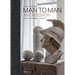 Man to Man: An Obsession