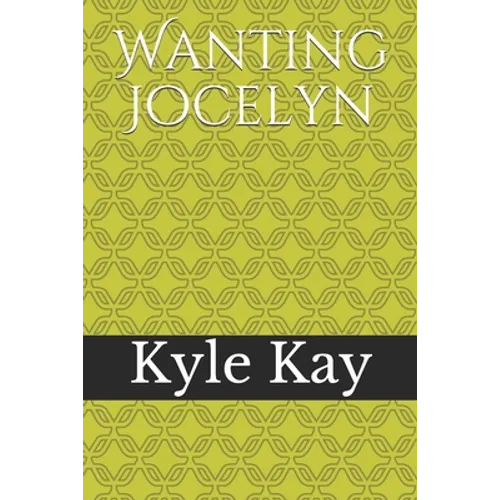 Wanting Jocelyn