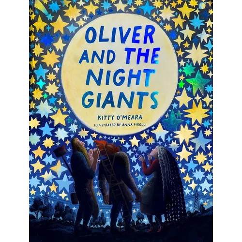 Oliver and the Night Giants: (Magical Books for Kids, Bedtime Picture Books)