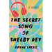The Secret Song of Shelby Rey
