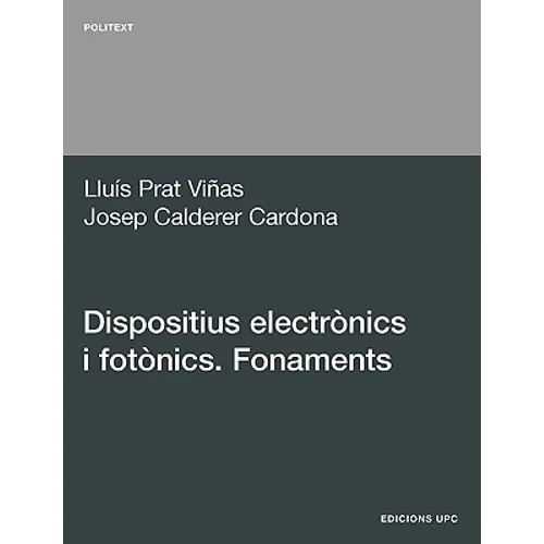 Dispositius Electrnics I Fotnics. Fonaments