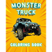 Monster Truck Coloring Book: A coloring book with 40 Monster Trucks. For Children and Adults, Perfect to relax and relieve stress. (Coloring Book F