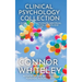Clinical Psychology Collection: A Guide To Psychotherapy, Abnormal Psychology, Mental Health and More