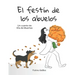 El Festín de los Abuelos: Un cuento de Día de Muertos
