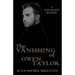 The Vanishing of Owen Taylor