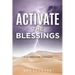Activate the Blessings: Of the Abraham Covenant