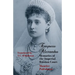 Empress Alexandra: Memories of the Imperial Russian Court