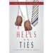 Heels vs Ties: Living with your #1 threat
