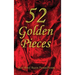 52 Golden Pieces