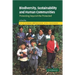 Biodiversity, Sustainability and Human Communities: Protecting Beyond the Protected