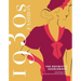 1930s Fashion: The Definitive Sourcebook