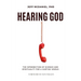 Hearing God: The Intersection of Science and Spirituality for a Hurting World