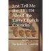 Just Tell Me the Truth about the Early Church Councils