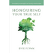 Honouring Your True Self: Developing meaningful and lasting relationships