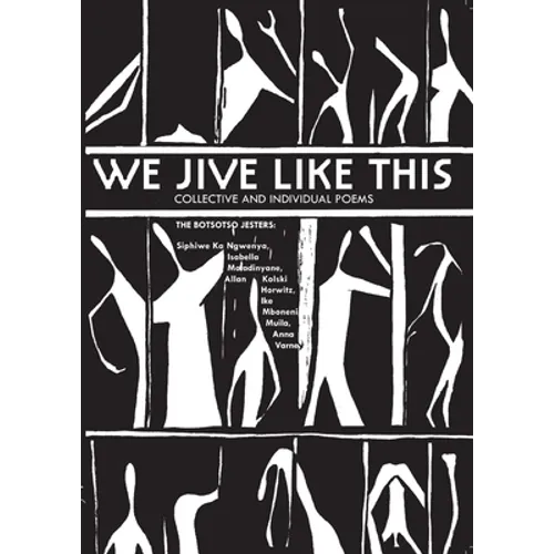 We Jive Like This: Collective and Individual Poems