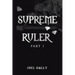 Supreme Ruler Part 1
