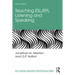 Teaching Esl/EFL Listening and Speaking